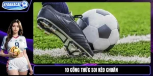 10 công thức soi kèo chuẩn