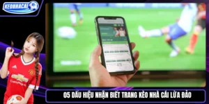 Dấu hiệu nhận biết trang kèo nhà cái lừa đảo